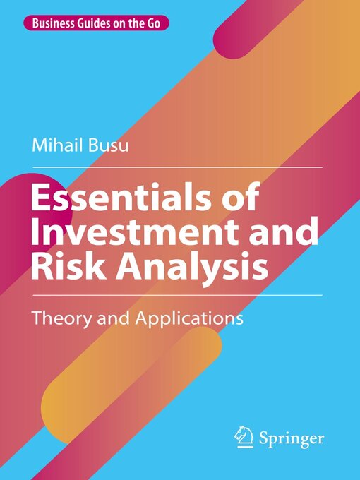 Title details for Essentials of Investment and Risk Analysis by Mihail Busu - Available